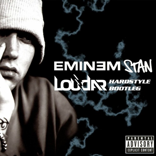 Loudar - Eminem - Stan (Loudar Hardstyle Bootleg)