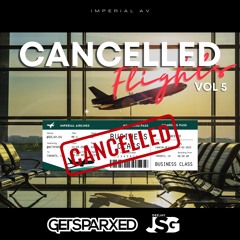 Cancelled Flights Vol 5 | Deejay JSG | GETSPARXED | Urban Desi 2023 Mashup