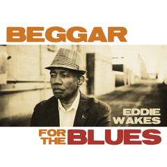 Beggar for the Blues (feat. Royal Crown Revue)
