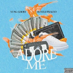 Adore Me (feat. Hustle4Malvo)