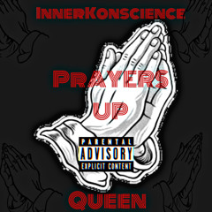 Prayers Up FT Queen