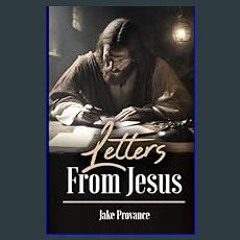 Read PDF ✨ Letters from Jesus     Paperback – January 30, 2024 Full Pdf