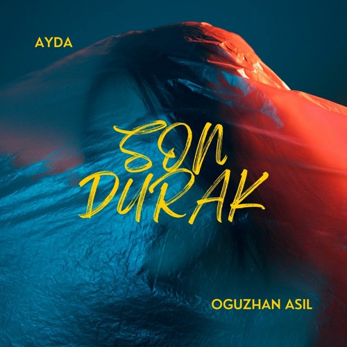 Ayda - Son Durak (Oguzhan Asil Remix)