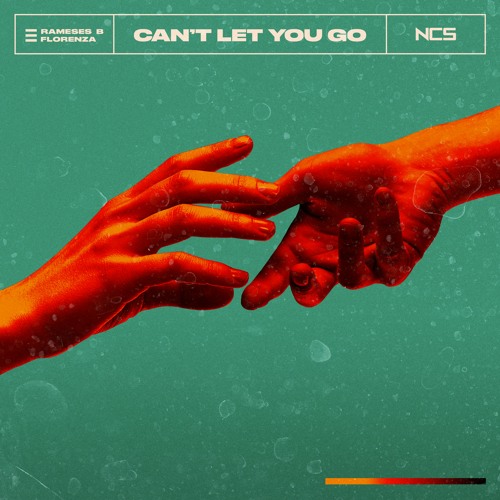 Rameses B - Can't Let You Go (feat. Florenza)