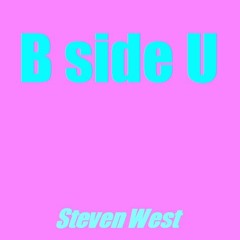 B Side U