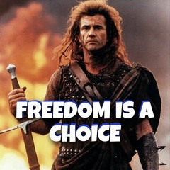 Freedom Is A Choice