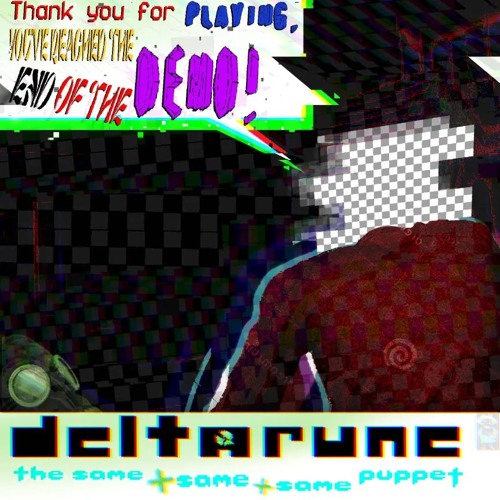 [DEMO] Thank you for playing, you've reached the end of the demo! - [Deltarune: TS+S+SP]