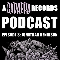 The Cadabra Records Podcast 3