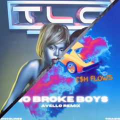 No Scrubs x No Broke Boys - TLC, Disco Lines, & Tinashe (AVELLO x Sam Robs & Kelvin Wood Remixes)
