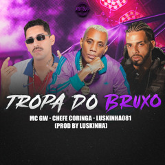 TROPA DO BRUXO