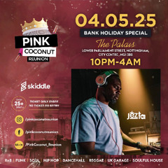 JEZTA LIVE @ THE PINK COCONUT REUNION 4TH MAY