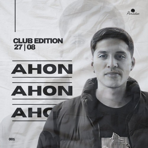 Club Edition 27_08 | Sebastian Ahon