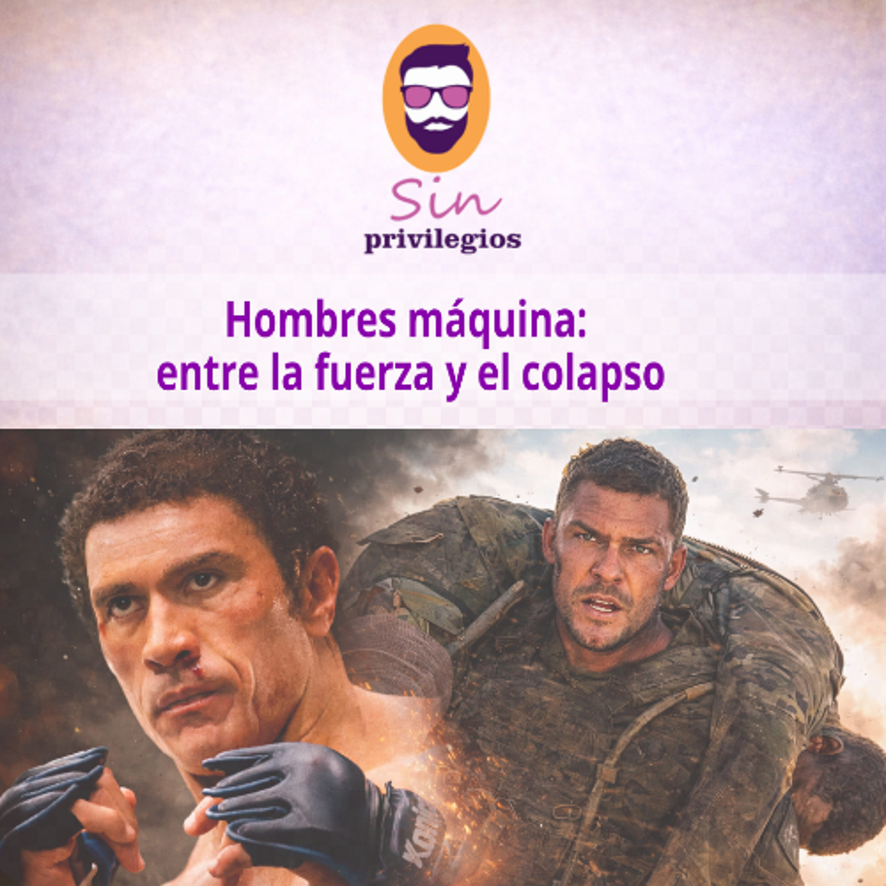 Sin Privilegios - Hombres Máquina episode artwork