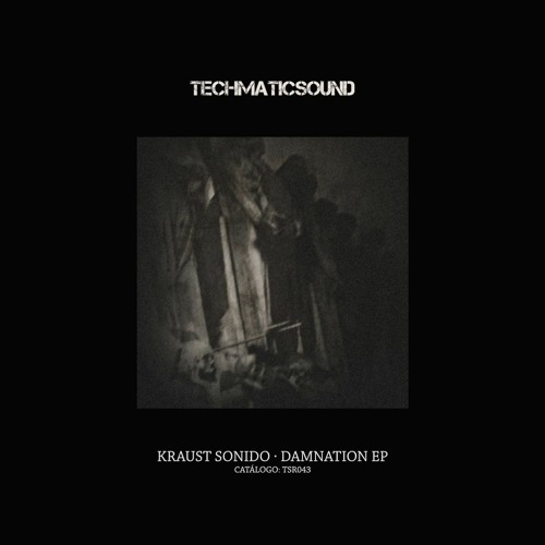 Preview–Kraust Sonido_Damnation_original Mix.