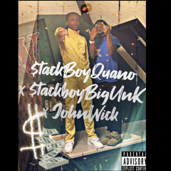$tackboy Quano x $tackboy BigUnk - John wick