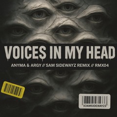 Anyma, Argy, Son of Son - Voices In My Head (Sam Sidewayz Remix)