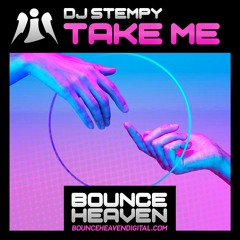 Stempy - Take Me (Anywhere) *Available @ bounceheavendigital.com*