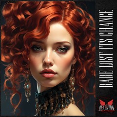 BABE LOST ITS CHANCE