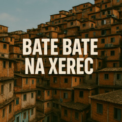 Bate Bate na Xereca (KAZAIS X COSTA )