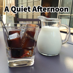 A Quiet Afternoon