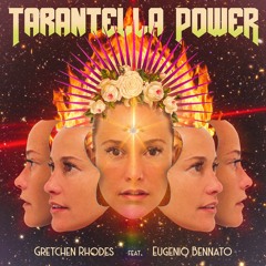 Tarantella Power || Gretchen Rhodes ft. Eugenio Bennato