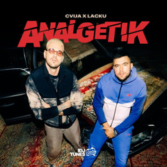 CVIJA X LACKU - ANALGETIK (Basco Mashup)