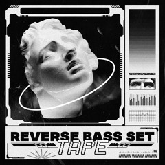 TAPE - Full Reverse Bass