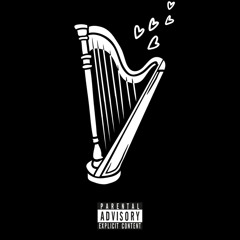 Love Harps (ft DirtySanchez47)