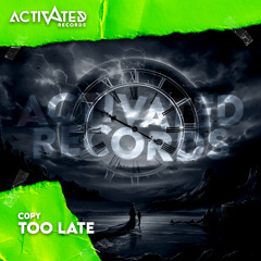 C0py - Too Late