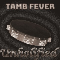 Tamb Fever