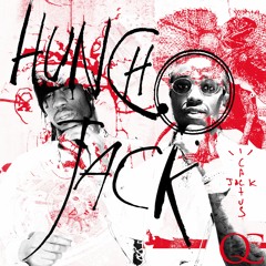 HUNCHO JACK - Whole Time