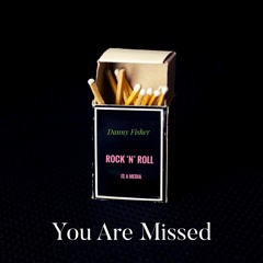 You Are Missed