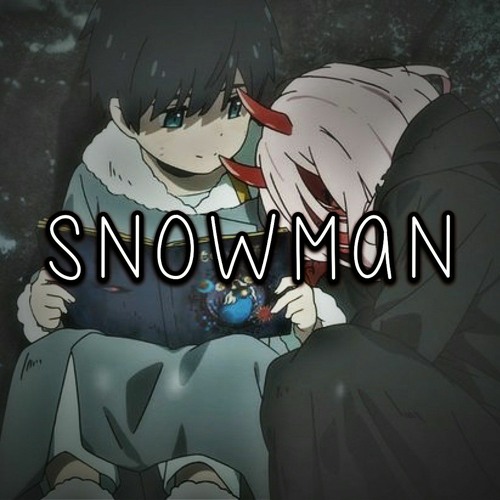 Nightcore - snowman|SlowedMaleVer.|