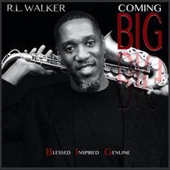 Coming BIG by R.L. Walker