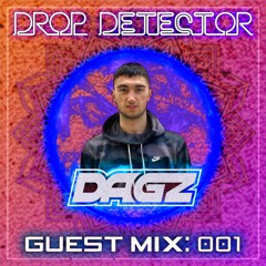 Guest Mix 001 - Dagz