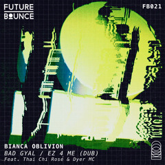 Bad Gyal (feat. Thai Chi Rosè & Dyer MC)