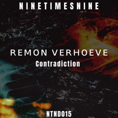 Premiere: Remon Verhoeve - Contradiction [NTND015]
