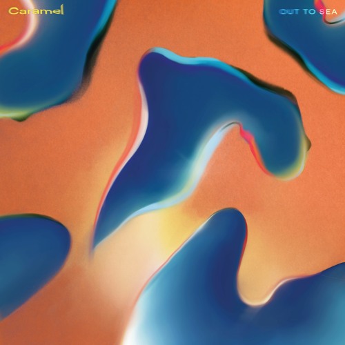 Caramel - Out To Sea