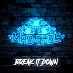 Mad Tabs - Break It Down