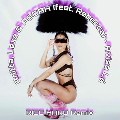 Anitta, Lexa & POCAH (feat. Rebecca) - Avisa Lá (RICC HARD Remix) FREE DOWNLOAD