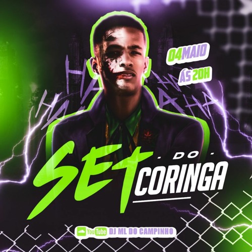 SET DO CORINGA - DJ ML DO CAMPINHO ( PROIBIDAO) 2023