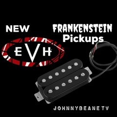 NEW EVH  FRANKENSTEIN  PICKUPS LIVE! 4/12/24