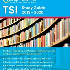 free EPUB 📖 TSI Study Guide 2019-2020: TSI Exam Prep Book and Practice Test Question