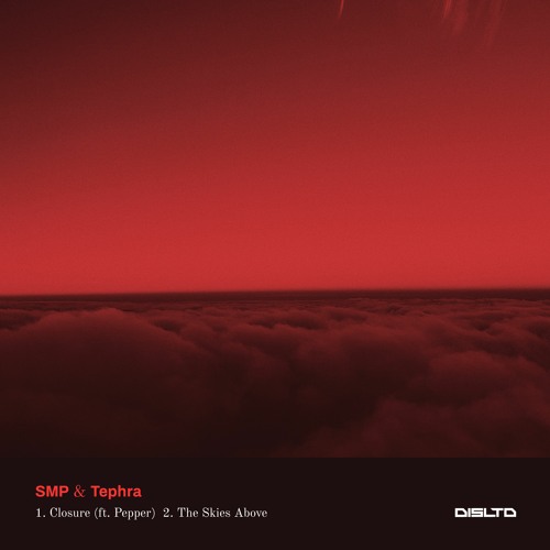 SMP & Tephra - The Skies Above - DISLTD096 (OUT NOW)