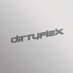 DIRTYFLEX - ID 0710