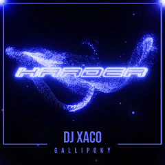 DJ XACO - GALLIPOKY (ORIGINAL MIX) // BUY NOW! / YA A LA VENTA!
