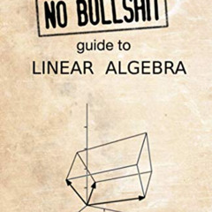 FREE EBOOK 📧 No bullshit guide to linear algebra by  Ivan Savov [KINDLE PDF EBOOK EP
