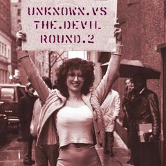 unknown.vs.the.devil.round.2