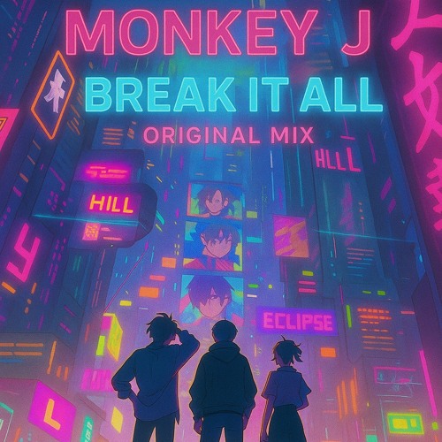 Monkey J - Break It All (Original Mix)
