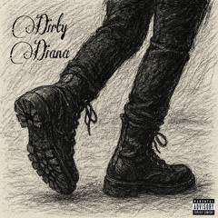 Dirty Diana